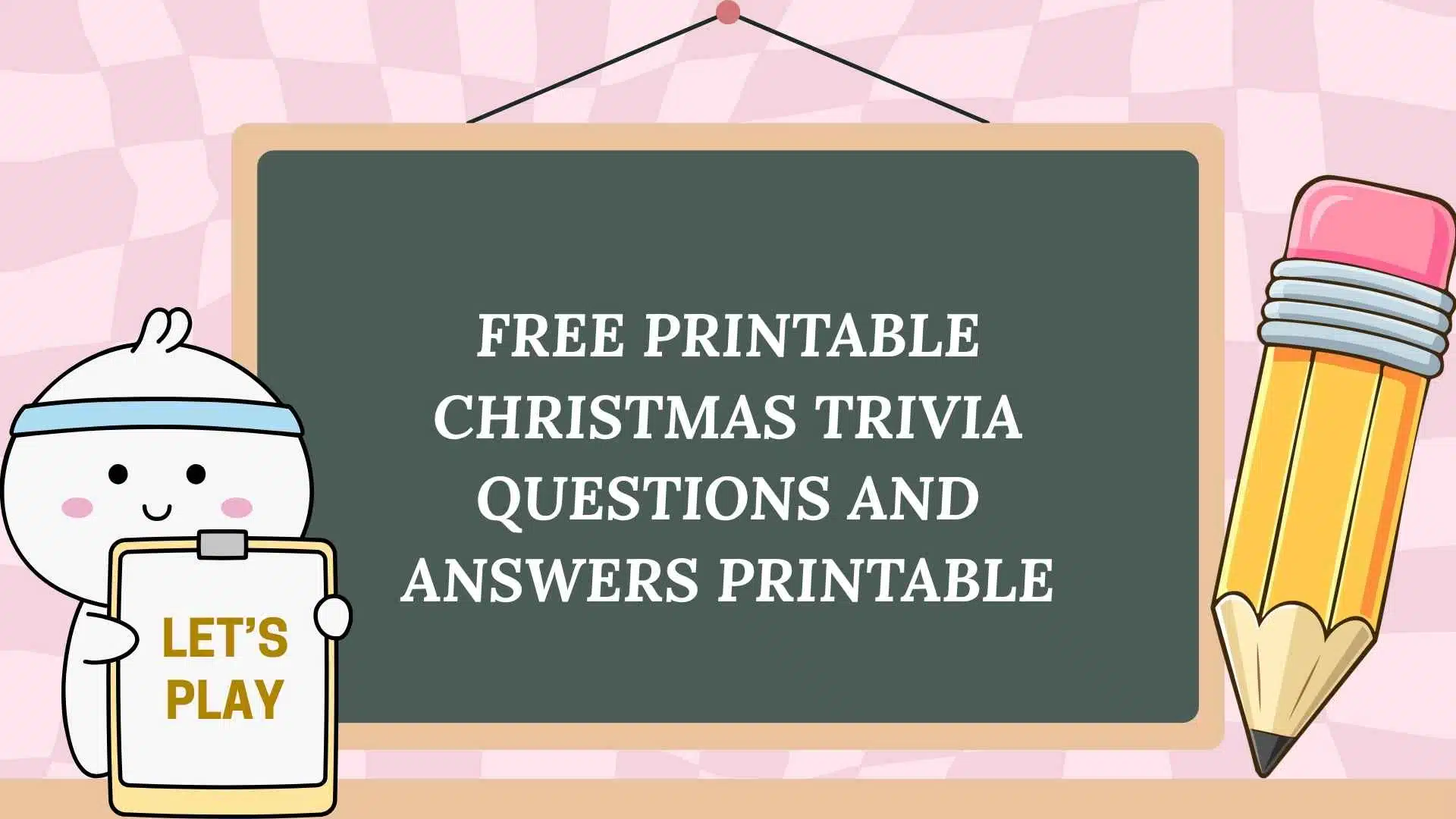 257+ The Ultimate Guide to Free Printable Christmas Trivia Questions and Answers Printable