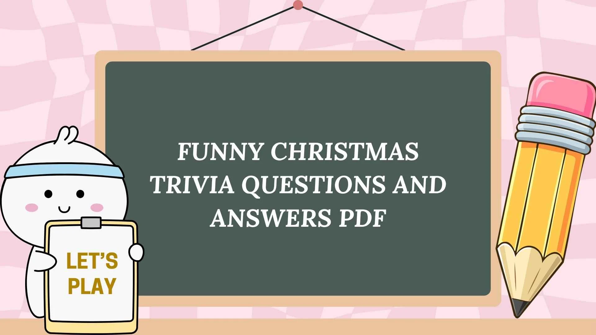 funny christmas trivia questions and answers pdf
