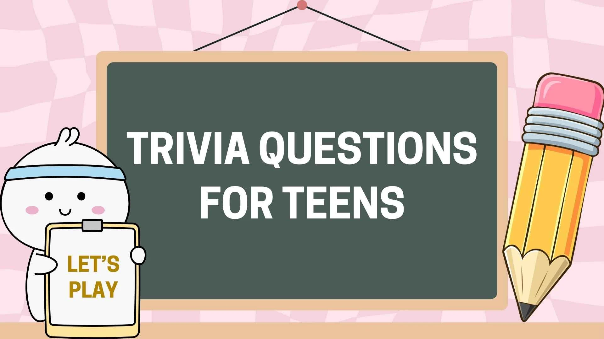 283+ Trivia Questions for Teens With Answers and Fun Facts
