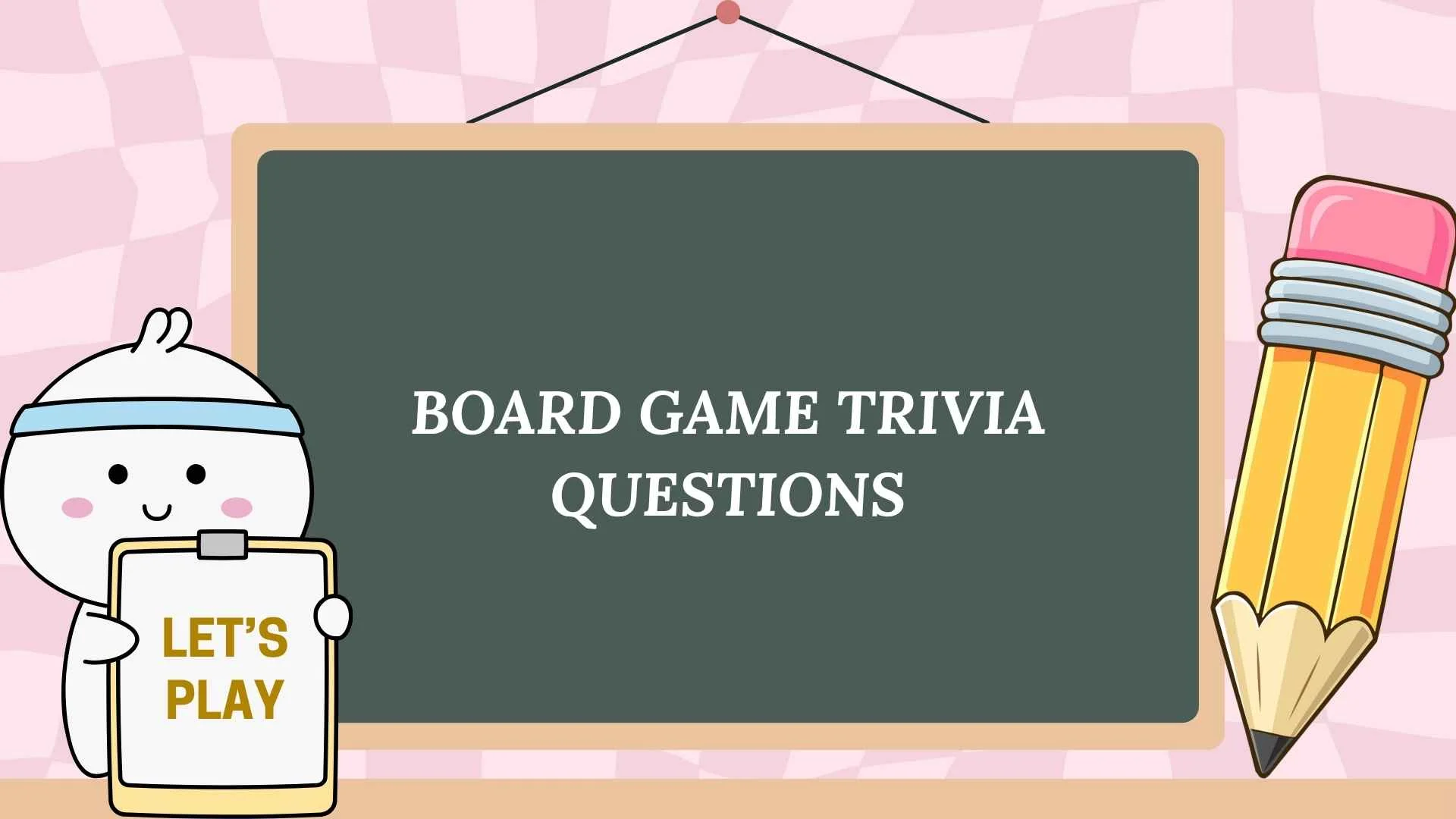 217+ The Ultimate Guide to Board Game Trivia Questions: History, Design, and Gameplay
